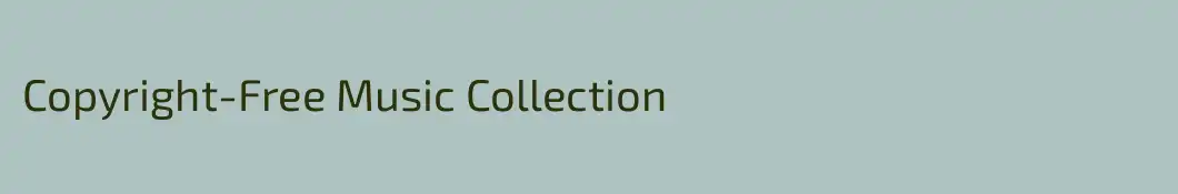 Copyright-Free Music Collection